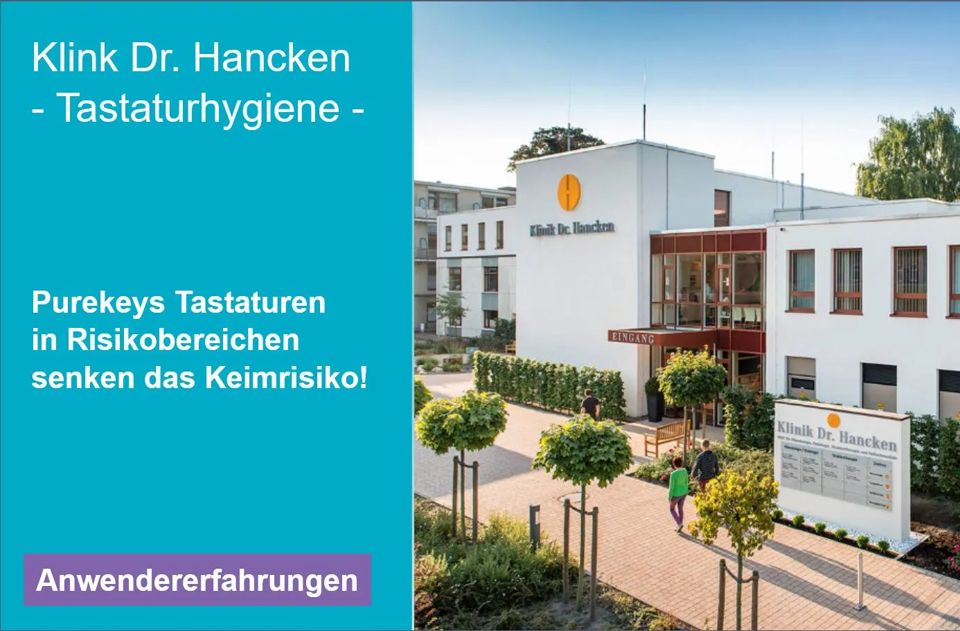 Klinik Dr. Hancken: Purekeys Tastaturen senken das Keimrisiko!