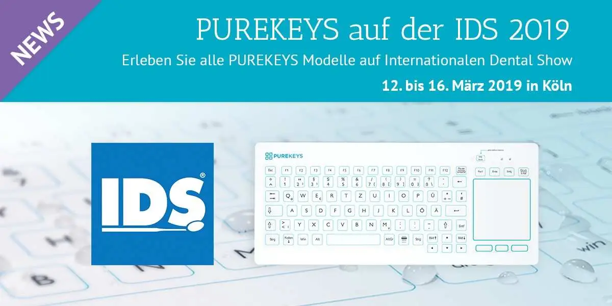 PUREKEYS Medizintastatur auf der IDS – Internationalen Dental Show 2019