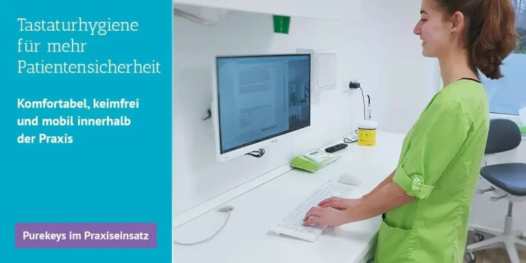 Mehr Patientensicherheit beim Zahnarzt: medizinische Tastaturen von PUREKEYS